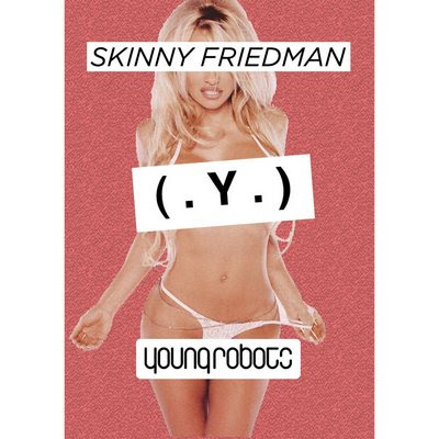 skinny friedman
