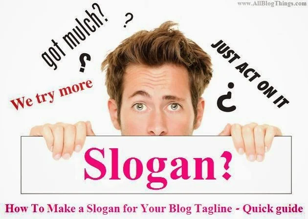 How To Make a Slogan for Your Blog Tagline - Quick guide