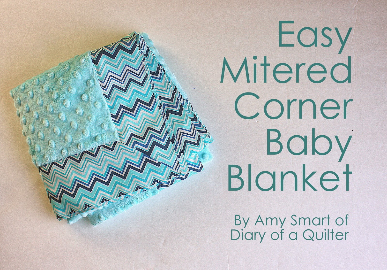 Baby Blanket Tutorial With Cuddle Fabric Diary Of A Quilter A