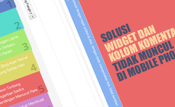 Solusi Widget dan Kolom Komentar Tidak Muncul di Mobile