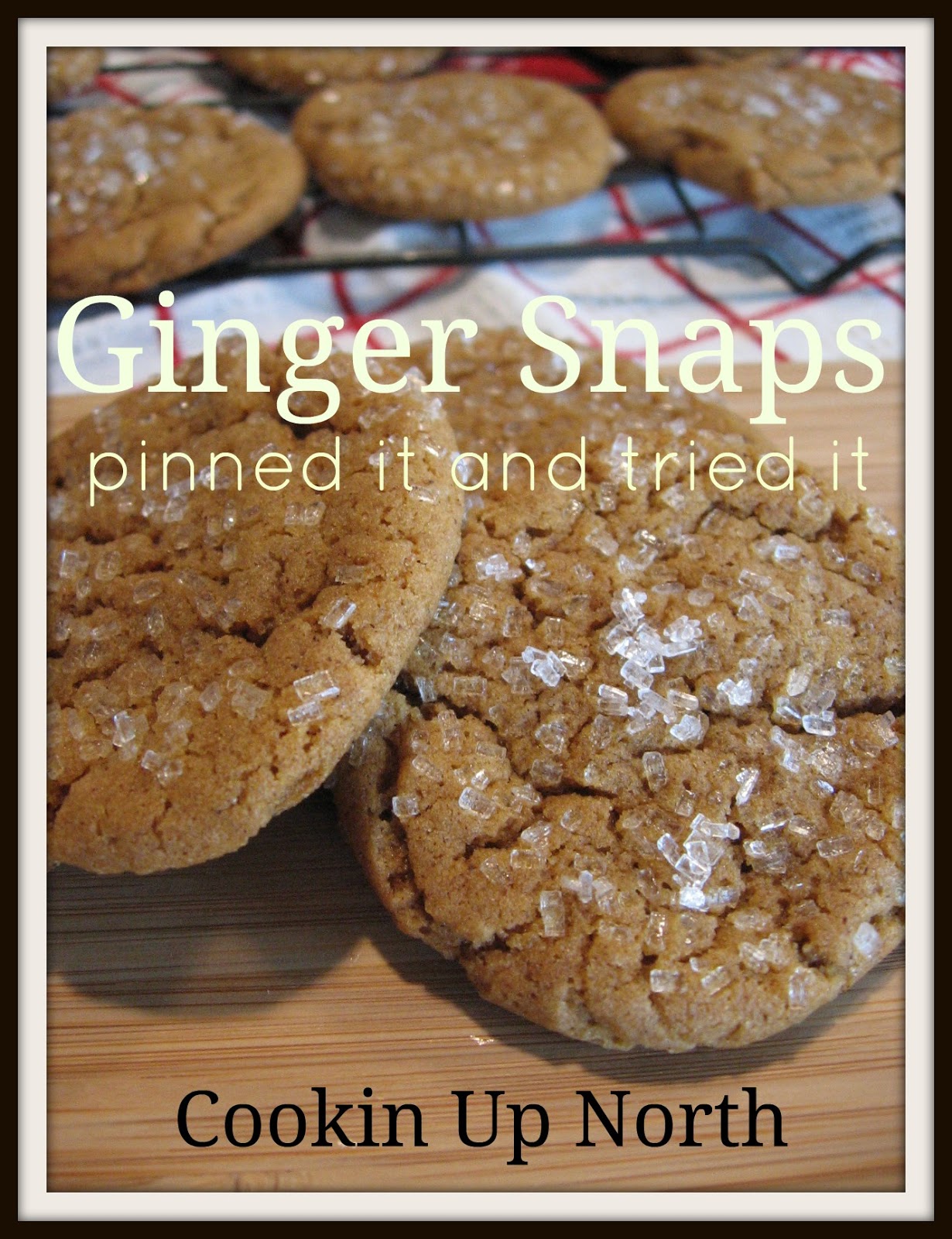 cookin' up north Ginger Snaps made with oil, no butter...pinned it and