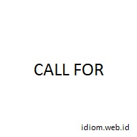 call for