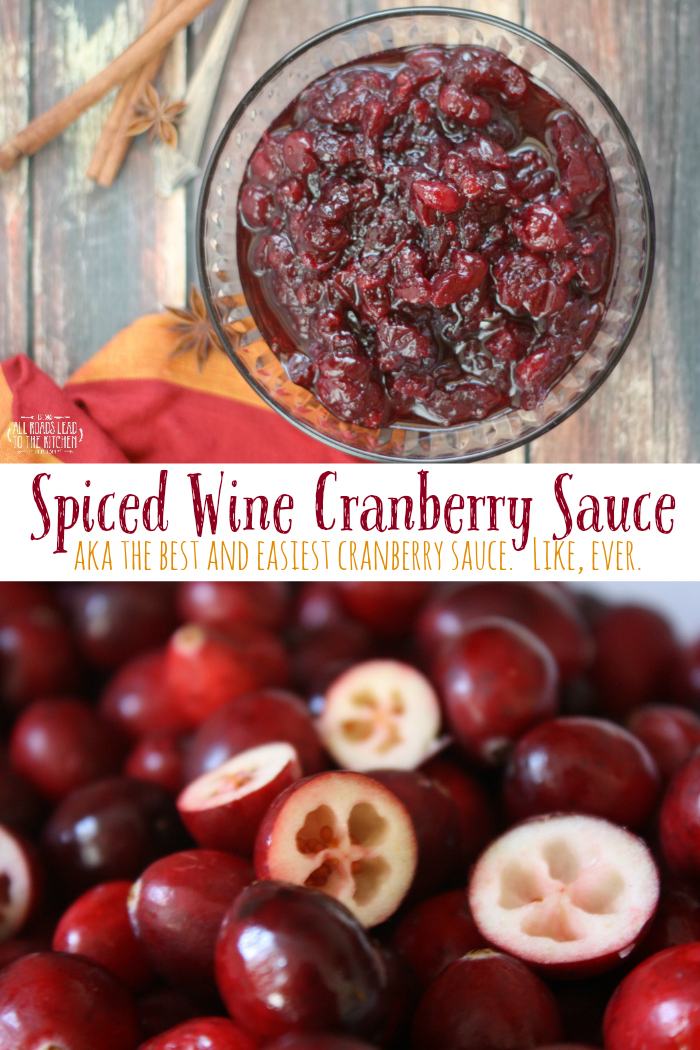 Spiced Red Wine Cranberry Sauce aka The Best (and Easiest) Cranberry