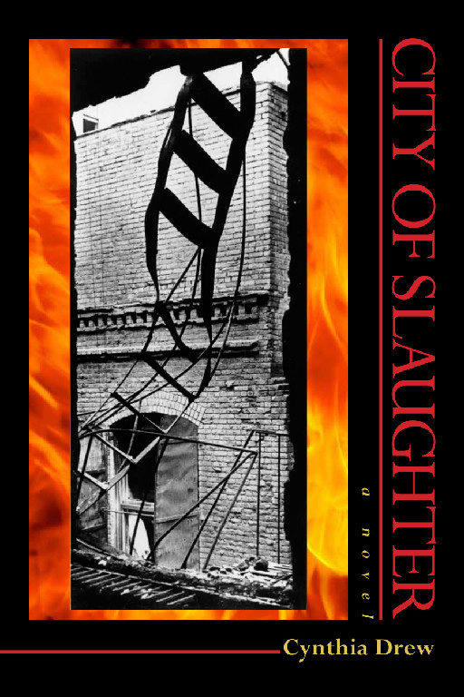 CYNTHIA DREW'S MOVING 'CITY OF SLAUGHTER'