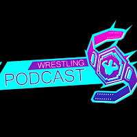 Wrestling Podcast