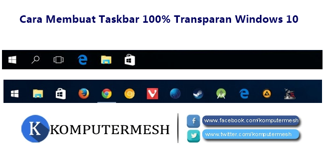 Cara Membuat Taskbar 100% Transparan Windows 10