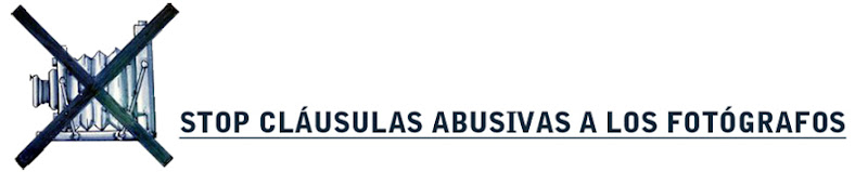 STOP CLAUSULAS ABUSIVAS A LOS FOTÓGRAFOS