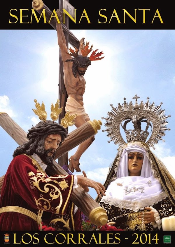 Horarios e Itinerarios Semana Santa Los Corrales (Sevilla) 2014 Horarios e Itinerarios Semana Santa Los Corrales (Sevilla) 2014