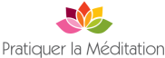 Pratiquer La Méditation (Blog in french)
