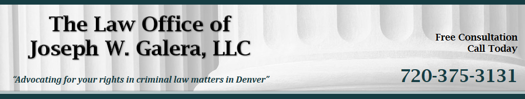 Denver Criminal Lawyer | DUI Attorney | Joseph W Galera