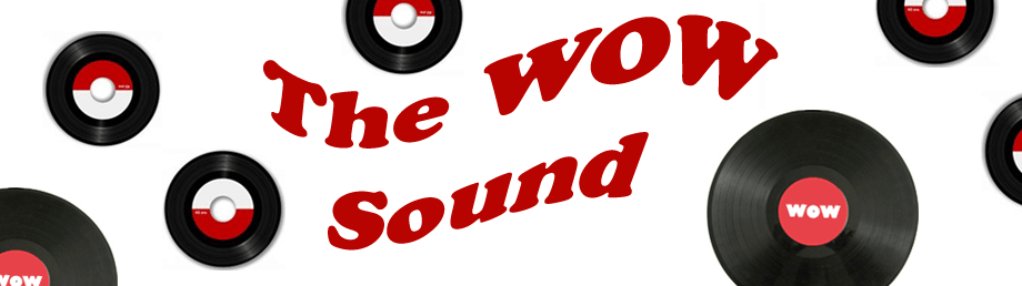 The  WOW  Sound