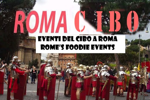 EVENTI DEL CIBO A ROMA - ROME FODDIES EVENTS