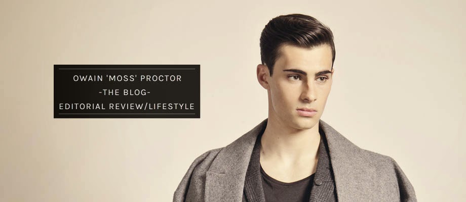 OWAIN 'MOSS' PROCTOR - EDITORIAL/LIFESTYLE