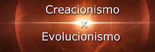 Criacionismo x Evolucionismo Criacionismo x Evolucionismo