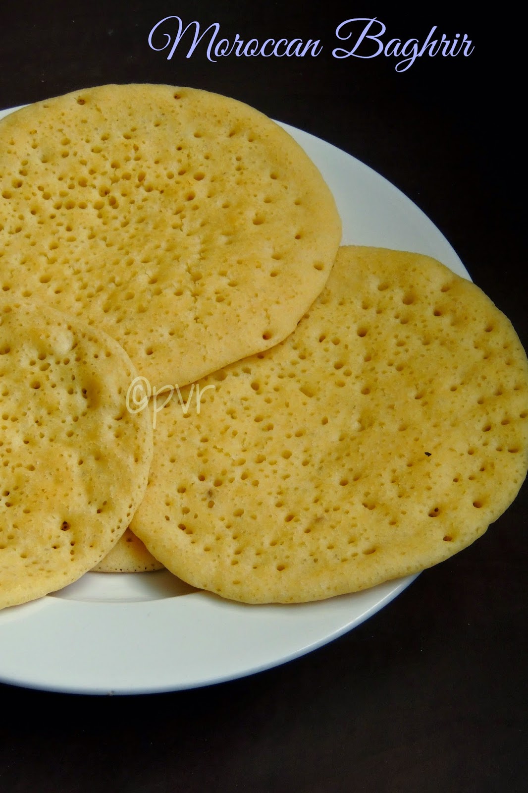 Baghrir, Moroccan Pancakes, Moroccan Thousand Holes Pancakes, Mille Trous Crepes