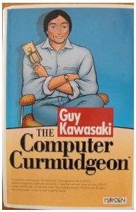 The Computer Curmudgeon, libro guy kawasaki