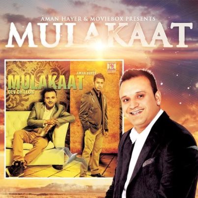 mulakaat dev dhillon aman hayer album out now scraps 4 mulakaat dev dhillon aman hayer album out now scraps 4
