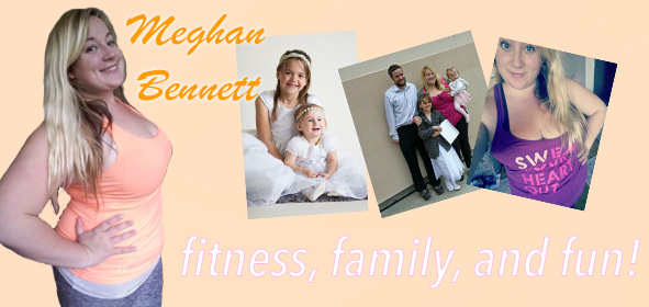 Meghan Bennett - Famly, Fitness & Fun 