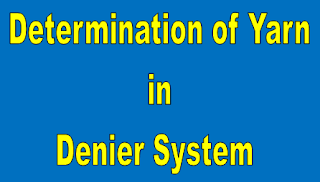 Determination of Warp Weight and Weft Weight in Denier System Determination of Warp Weight and Weft Weight in Denier System