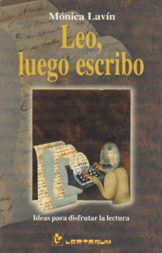 LEO, LUEGO ESCRIBO - MÓNICA LAVÍN