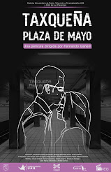 Documental: Taxqueña Plaza de Mayo (Dir: Fernando Ganem)