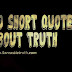 50 Short Truth Quotes