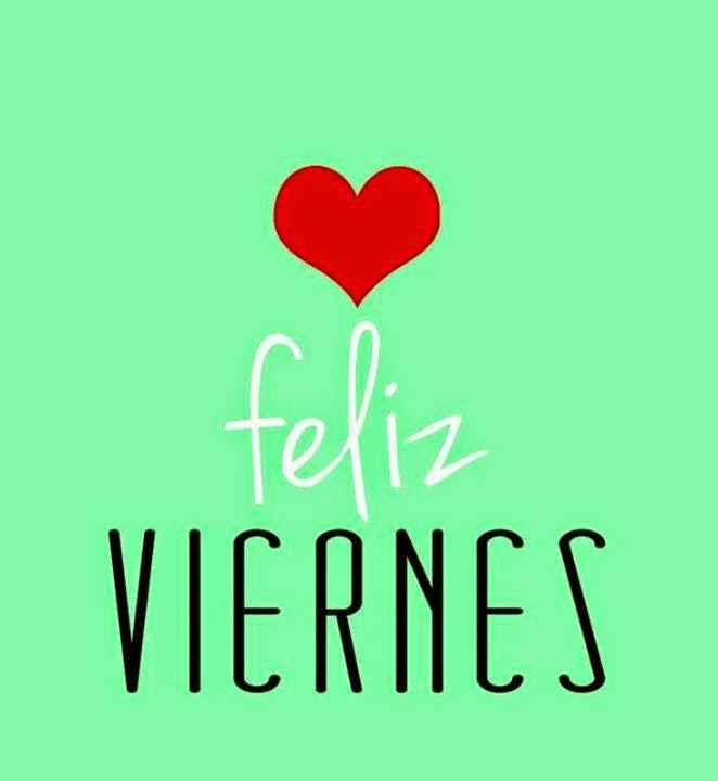 Imagenes para compartir los viernes Imagenes para compartir los viernes