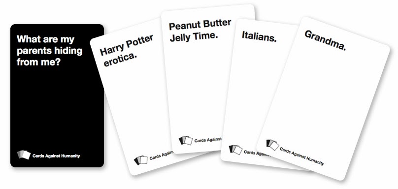 Cards Against Humanity is a terrible party game because it laughs at the  expense of others