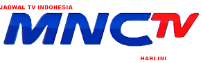 Jadwal MNC TV Acara Siaran Hari Ini