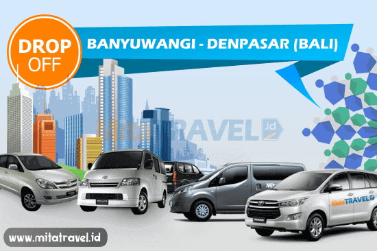 Carter / Drop Off Mobil dari Banyuwangi ke Denpasar (Bali) Carter / Drop Off Mobil dari Banyuwangi ke Denpasar (Bali)