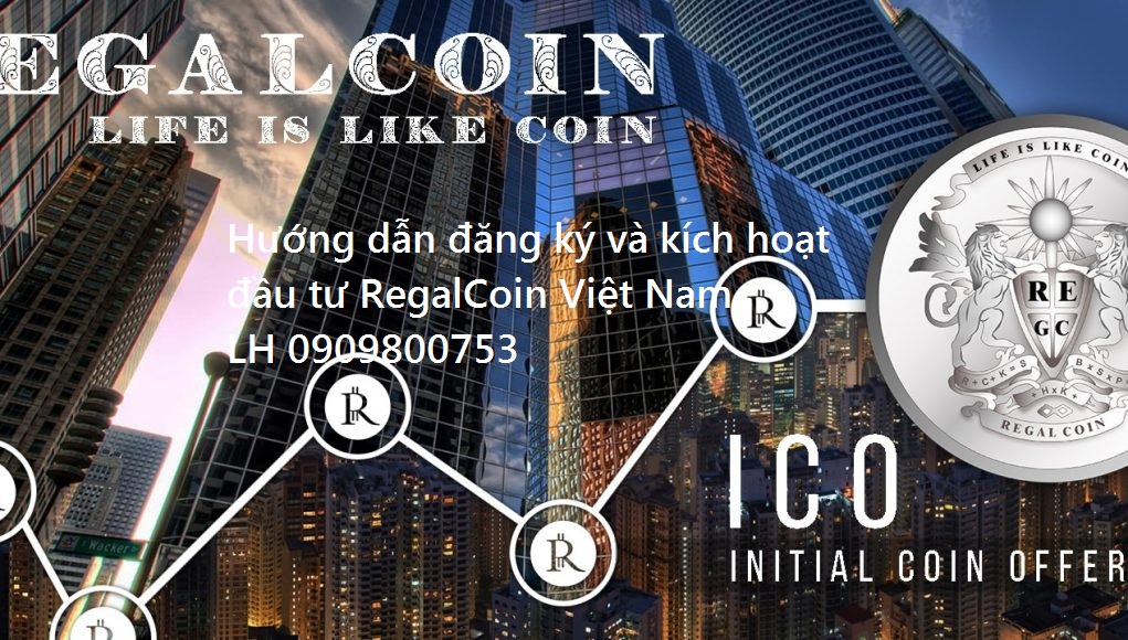 Đầu Tư RegalCoin Việt Nam