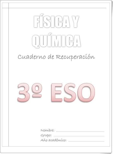 http://www.orientacionandujar.es/wp-content/uploads/2013/06/Cuaderno-de-verano-3%C2%BA-ESO-fisica-y-quimica.pdf