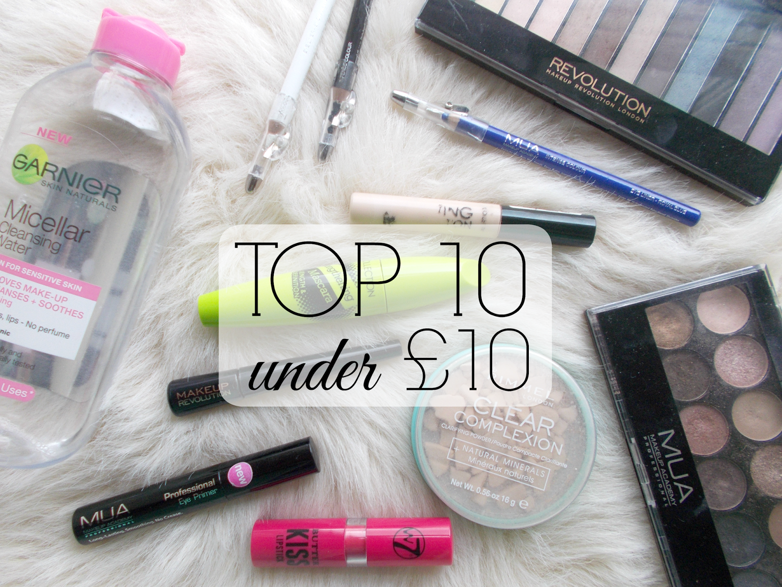 top 10 makeup products under £10 #irishblogcollab budget drugstore beauty makeup revolution collection mua rimmel w7 garnier