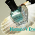 Sueño de Sirena con Deborah Lippman