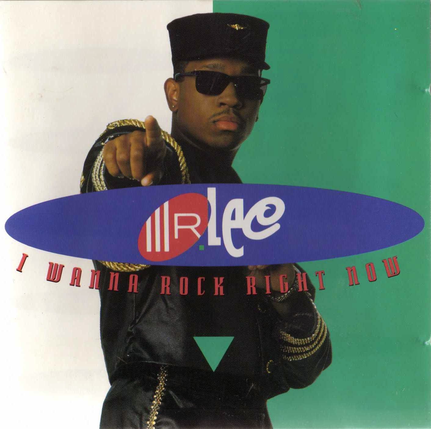 Mr. Lee – I Wanna Rock Right Now (1992) (CD) (FLAC + 320 kbps)