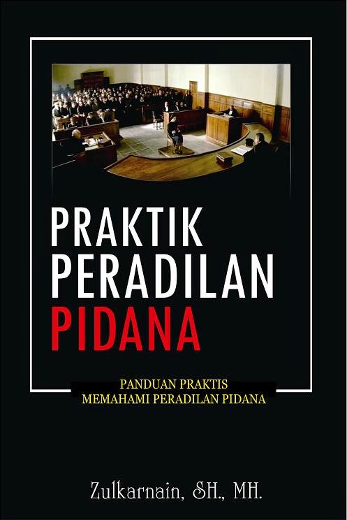 toko buku sang media praktik peradilan pidana edisi revisi toko buku sang media praktik peradilan pidana edisi revisi
