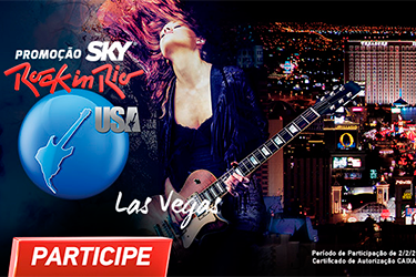 Promoção Sky – Rock In Rio – Las Vegas” Promoção Sky – Rock In Rio – Las Vegas”