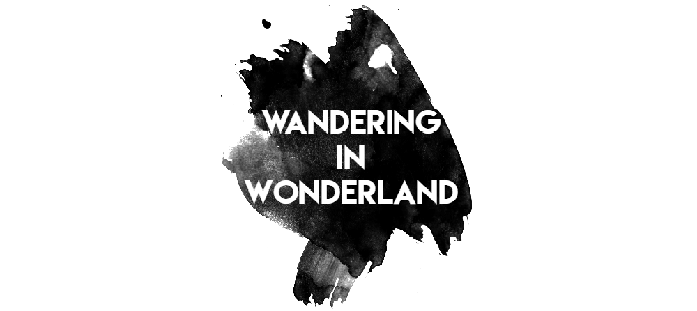 Wandering in Wonderland