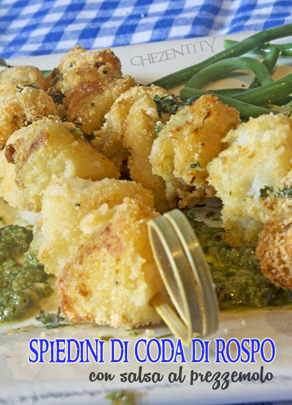 spiedini di coda di rospo con salsa al prezzemolo