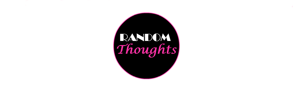 Random Thoughts