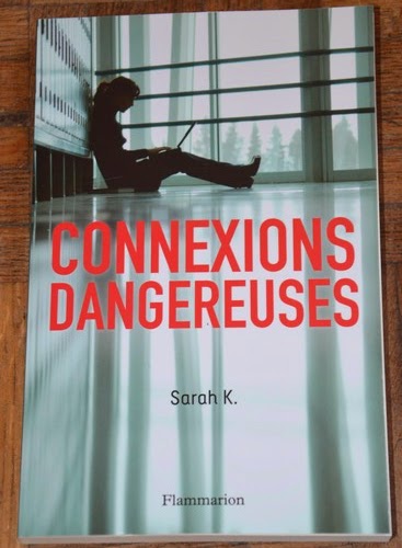 Les Lectures de Val : Connexions dangereuses de Sarah K.