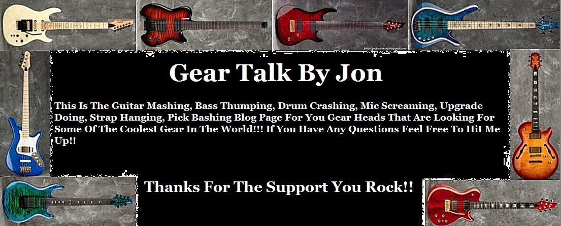 Gear Talk By Jon