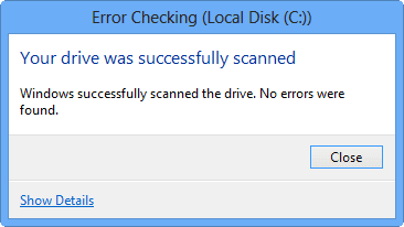 successfully check errors for Windows 8 hard drive successfully check errors for Windows 8 hard drive