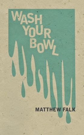 Wash Your Bowl: Poems (2014)