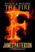 bookcover of FIRE (Witch and Wizard #3) by James Patterson bookcover of FIRE (Witch and Wizard #3) by James Patterson