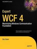 Expert WCF 4: Maximizing