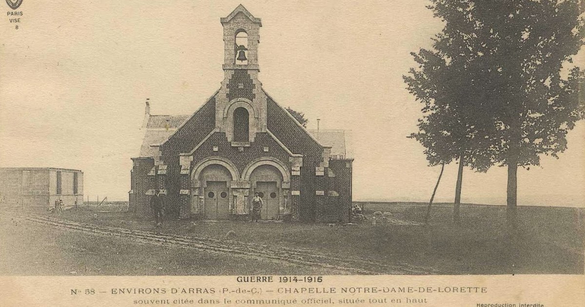 Histoires du Nord 3 NotreDame de Lorette lors des combats puis dans l