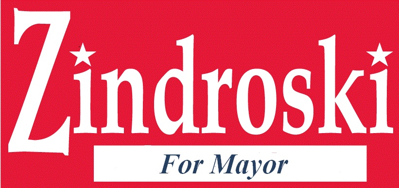 Zindroski For Mayor