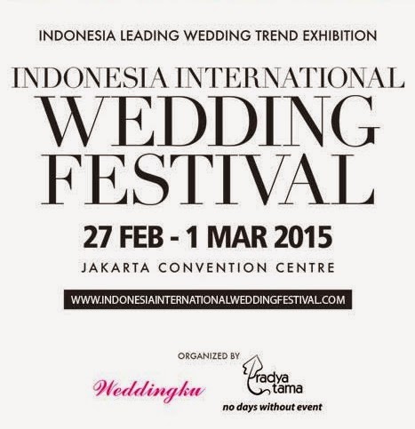 Fastifal 2015 http://www.boncel.in/2015/01/internasional-wedding-fastifal-2015.html