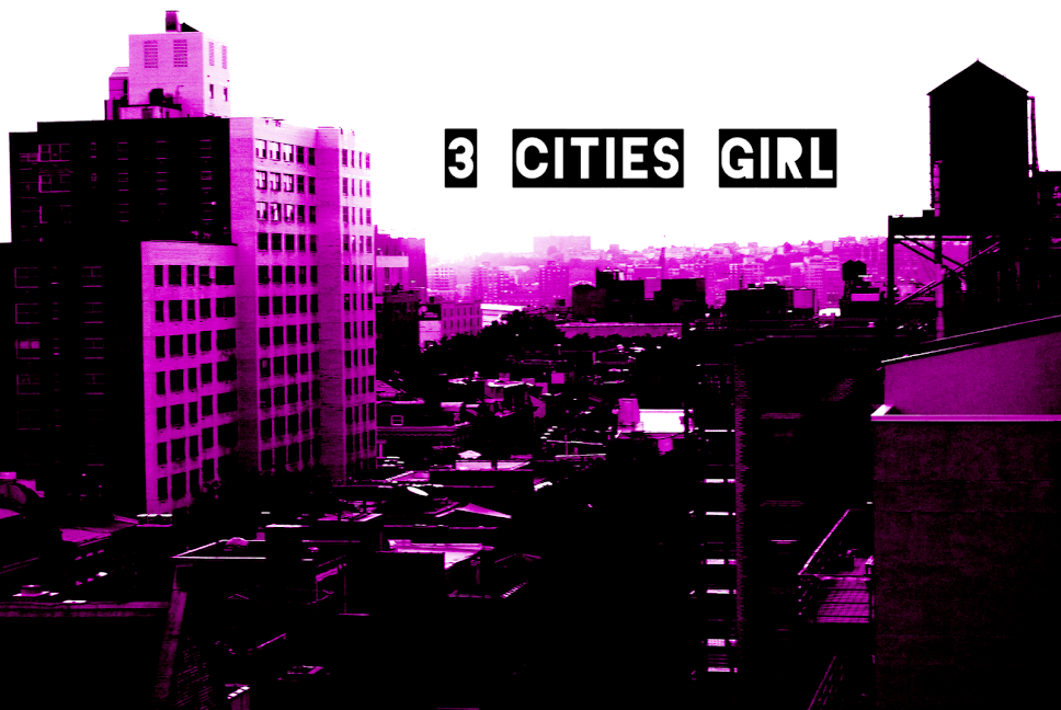3 Cities Girl